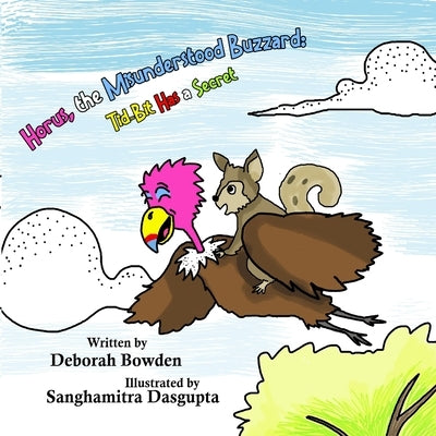 Horus the Misunderstood Buzzard: Tid-Bit Has a Secret by Dasgupta, Sanghamitra