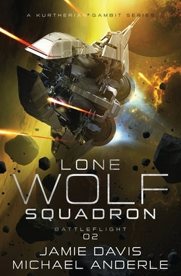 Battleflight: Lone Wolf Squadron Book 2 by Davis, Jamie