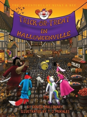 Trick-or-Treat in Halloweenville by Mullenary, Denise