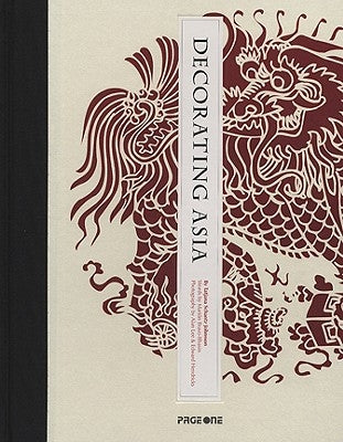 Decorating Asia by Johnsson, Tatjana Schantz