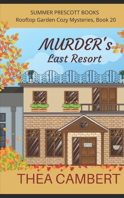 Murder's Last Resort by Cambert, Thea