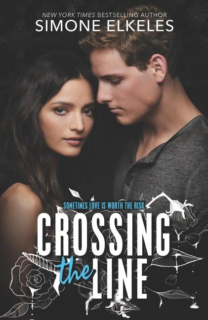 Crossing the Line by Elkeles, Simone