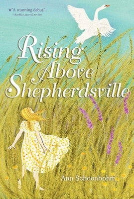 Rising Above Shepherdsville by Schoenbohm, Ann