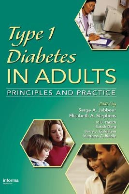 Type 1 Diabetes in Adults: Principles and Practice by Jabbour, Serge