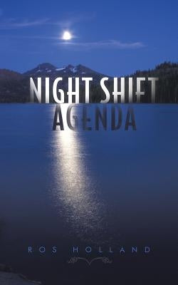 Night Shift Agenda by Holland, Ros