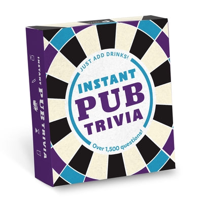 Instant Pub Trivia: Just Add Drinks! by Saldin, Rick