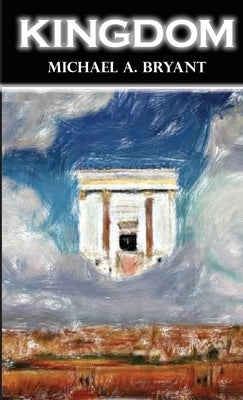 Kingdom by Bryant, Michael