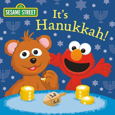 It's Hanukkah! (Sesame Street) by Posner-Sanchez, Andrea