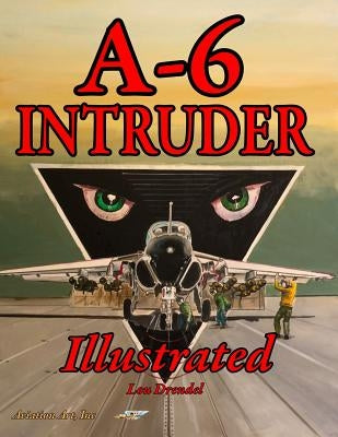 A-6 Intruder Illustrated by Drendel, Lou