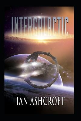 Intergalactic by Ashcroft, Ian T.