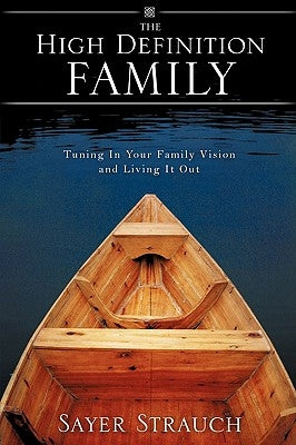 The High Definition Family by Strauch, Sayer