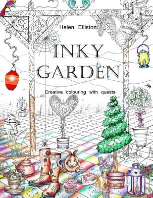 Inky Garden: Creative colouring with quests & 3D paper flower by Elliston, H. C.