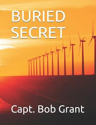 Buried Secret by Grant, Capt Bob