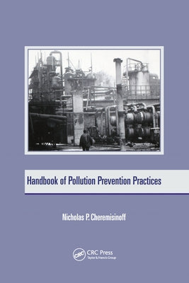 Handbook of Pollution Prevention Practices by Cheremisinoff, Nicholas P.