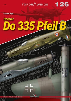 Dornier Do 335 Pfeil B by Ry&#347;, Marek