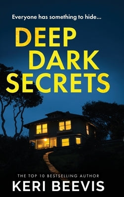 Deep Dark Secrets by Beevis, Kerry