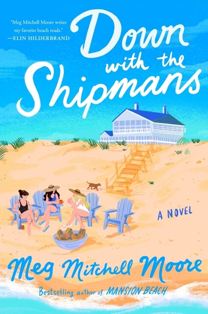 Down with the Shipmans by Moore, Meg Mitchell