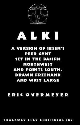 Alki (Peer Gynt) by Ibsen, Henrik