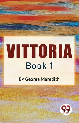 Vittoria Book 1 by Meredith, George