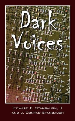 Dark Voices by Stambaugh, Edward E., II