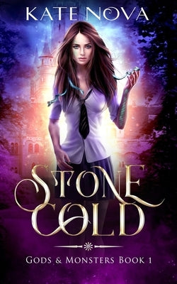 Stone Cold: A Reverse Harem Fantasy Romance by Nova, Kate