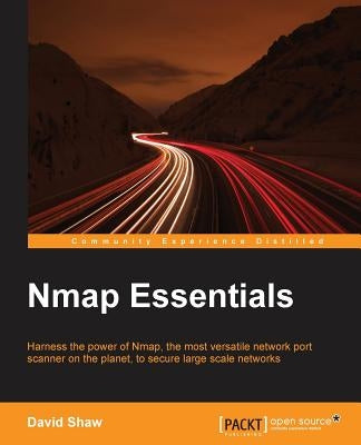 Nmap Essentials by Shaw, David
