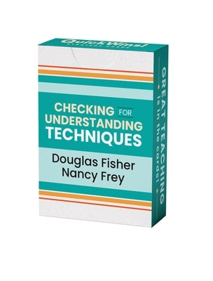 Checking for Understanding Techniques (Quickwins! Strategy Cards) by Fisher, Douglas