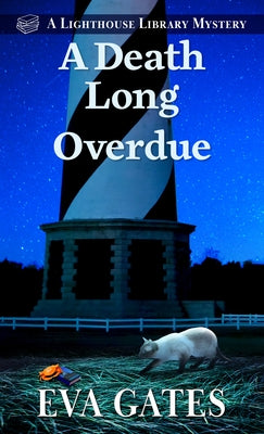A Death Long Overdue by Gates, Eva
