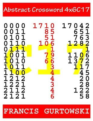 Abstract Crossword 4x6C17 by Gurtowski, Francis