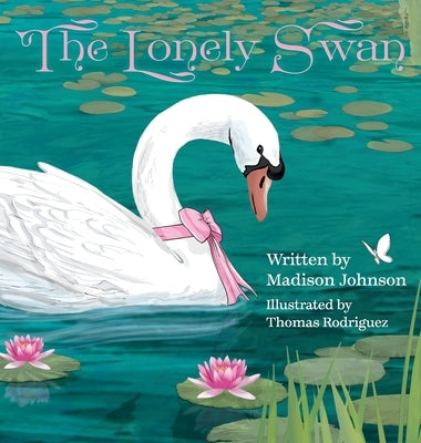 The Lonely Swan by Johnson, Madison
