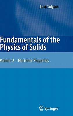 Electronic Properties by Sólyom, Jenö