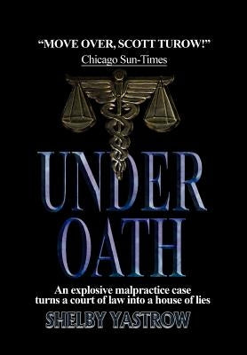 Under Oath by Yastrow, Shelby