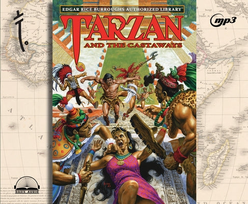 Tarzan and the Castaways: Volume 24 by Burroughs, Edgar Rice