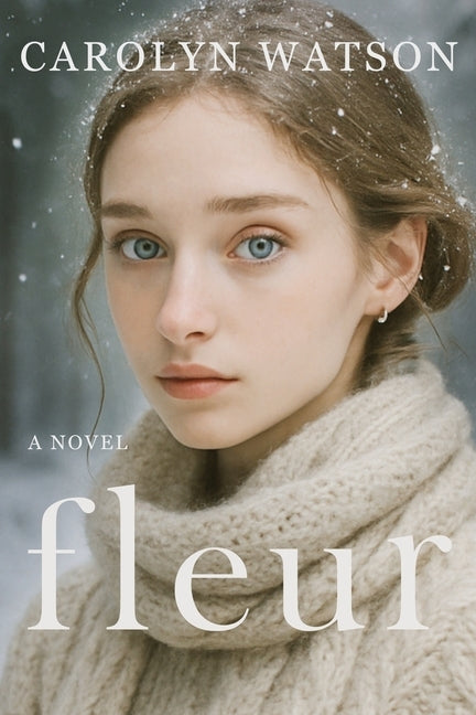 Fleur by Watson, Carolyn
