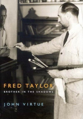 Fred Taylor: Brother in the Shadows by Virtue, John