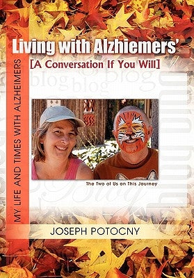 Living with Alzhiemers' by Potocny, Joseph