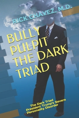 Bully Pulpit by Chavez, Rick