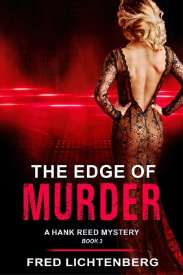 The Edge of Murder (A Hank Reed Mystery, Book 3) by Lichtenberg, Fred