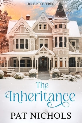 The Inheritance by Nichols, Pat