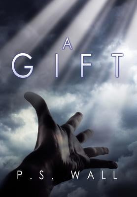 A Gift by Wall, P. S.
