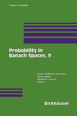 Probability in Banach Spaces, 9 by Hoffmann-Jorgensen, Jorgen
