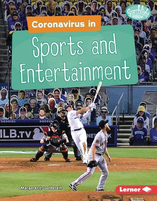Coronavirus in Sports and Entertainment by Goldstein, Margaret J.