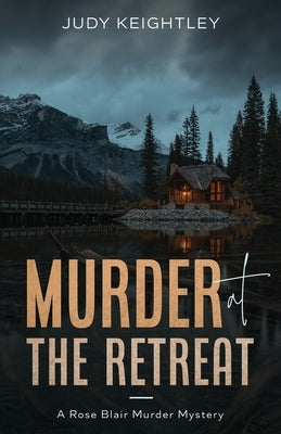 Murder at the Retreat by Keightley, Judy