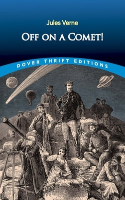 Off on a Comet! by Verne, Jules