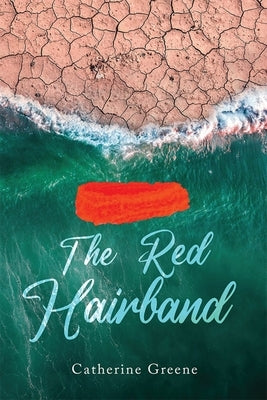 The Red Hairband: Volume 64 by Greene, Catherine