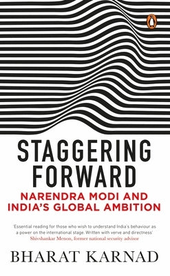 Staggering Forward by Karnad, Bharat