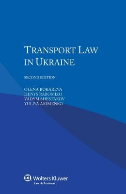 Transport Law in Ukraine by Bokareva, O.