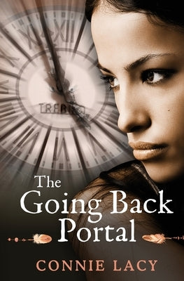 The Going Back Portal by Lacy, Connie