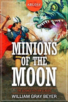 Minions of the Moon by Belarski, Rudolph