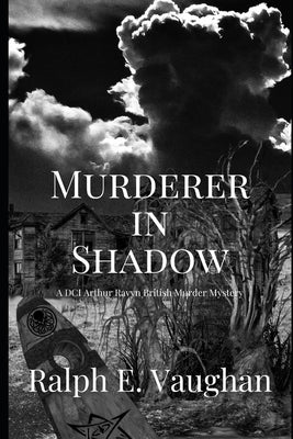 Murderer in Shadow by Vaughan, Ralph E.